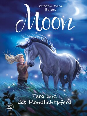 cover image of Moon--Tara und das Mondlichtpferd